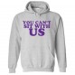 You Can't Sit With Us Classic Unisex Kids and Adults Pullover Hoodie for Music Lover
